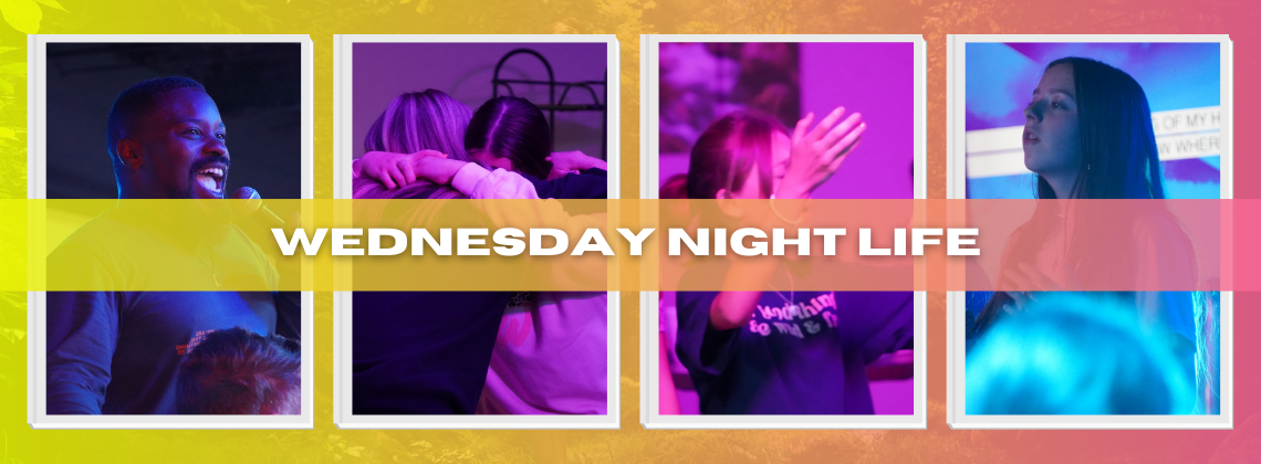 Wednesday Night Life